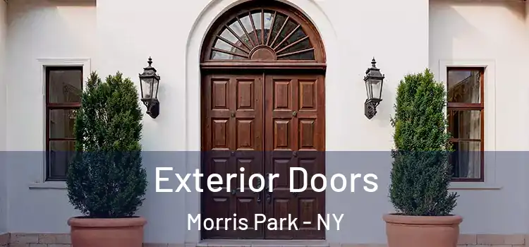 Exterior Doors Morris Park - NY