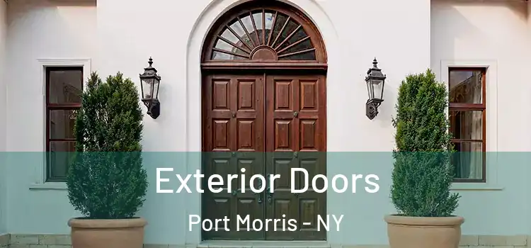 Exterior Doors Port Morris - NY