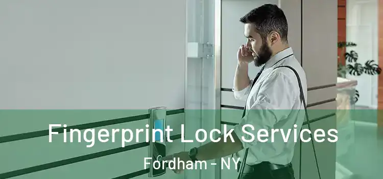 Fingerprint Lock Services Fordham - NY