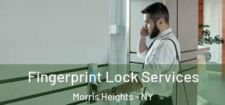 Fingerprint Lock Services Morris Heights - NY