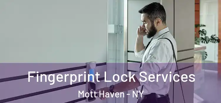 Fingerprint Lock Services Mott Haven - NY
