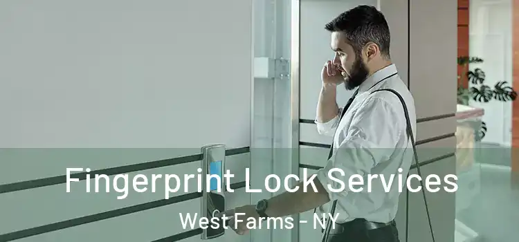 Fingerprint Lock Services West Farms - NY