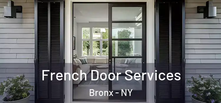 French Door Services Bronx - NY