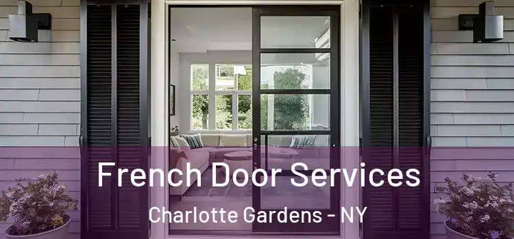French Door Services Charlotte Gardens - NY