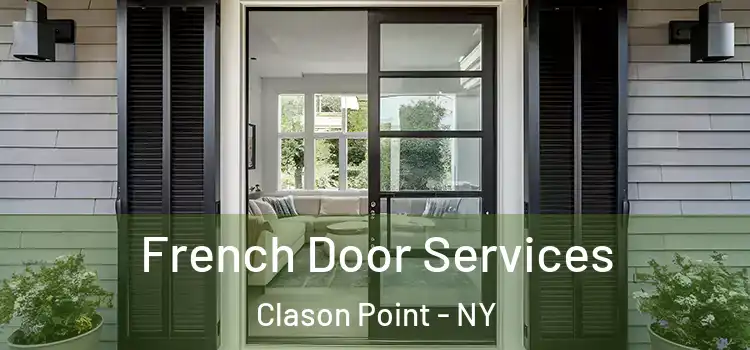 French Door Services Clason Point - NY