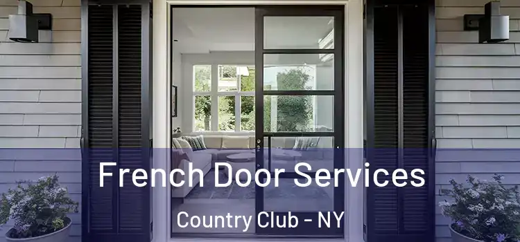  French Door Services Country Club - NY