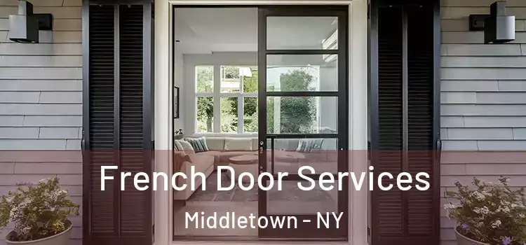 French Door Services Middletown - NY