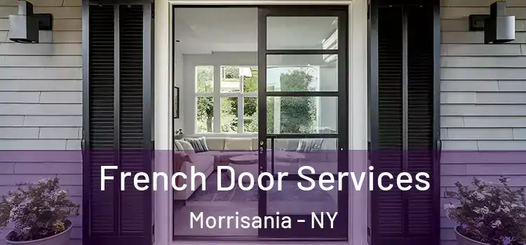 French Door Services Morrisania - NY