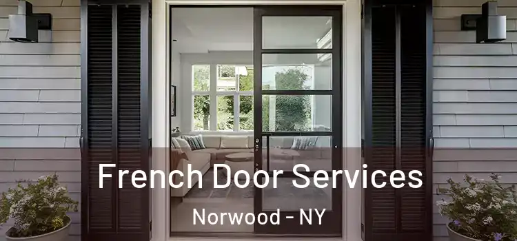  French Door Services Norwood - NY