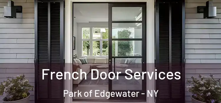  French Door Services Park of Edgewater - NY
