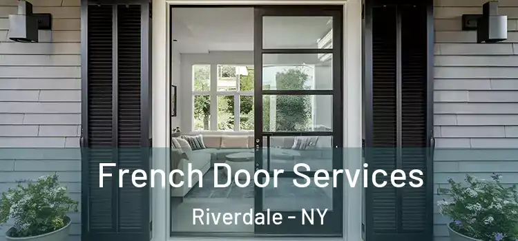 French Door Services Riverdale - NY