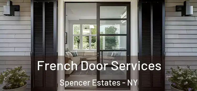  French Door Services Spencer Estates - NY