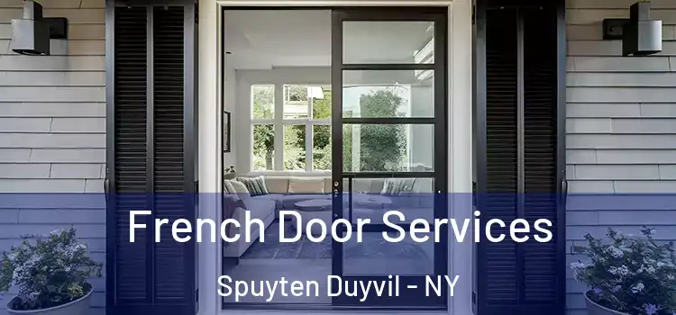 French Door Services Spuyten Duyvil - NY