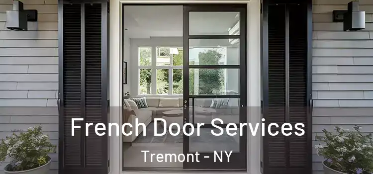  French Door Services Tremont - NY