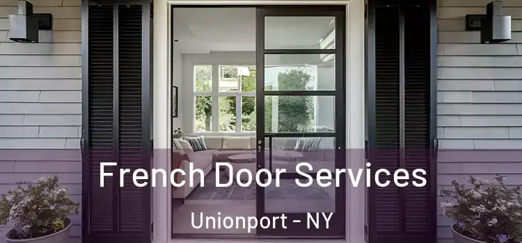 French Door Services Unionport - NY