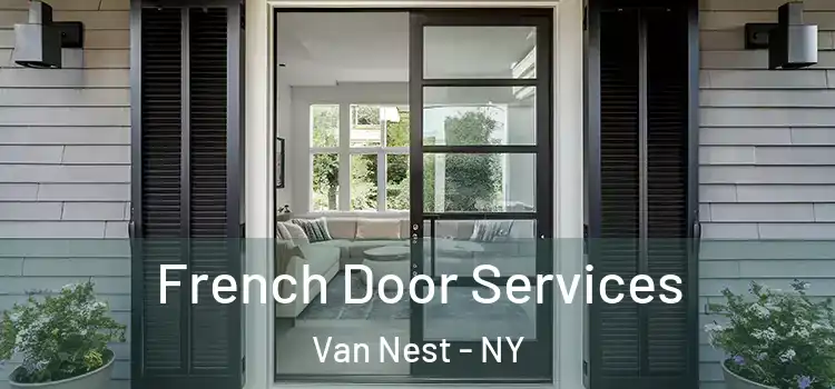French Door Services Van Nest - NY
