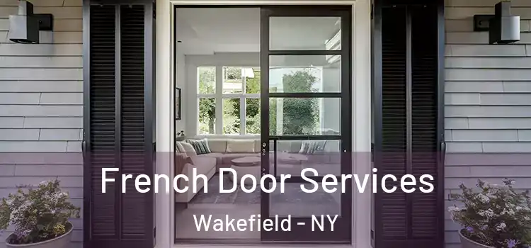 French Door Services Wakefield - NY