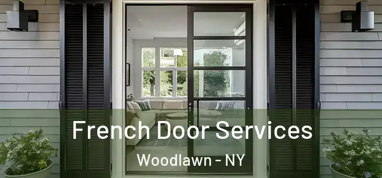 French Door Services Woodlawn - NY