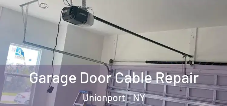  Garage Door Cable Repair Unionport - NY
