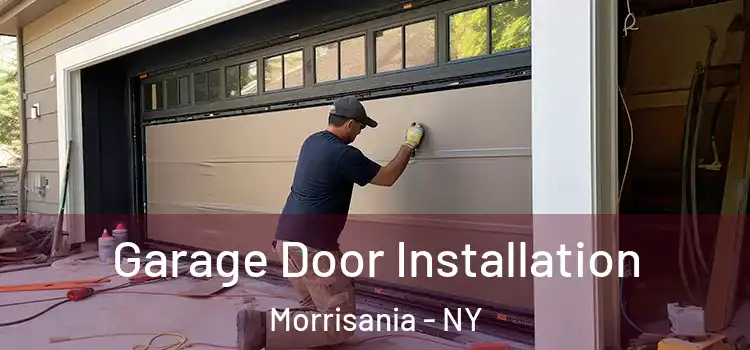  Garage Door Installation Morrisania - NY