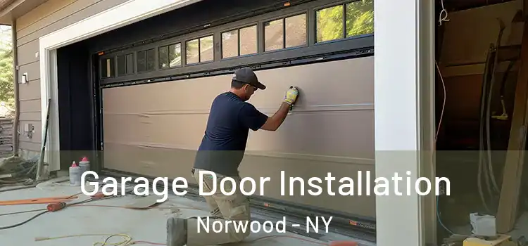  Garage Door Installation Norwood - NY