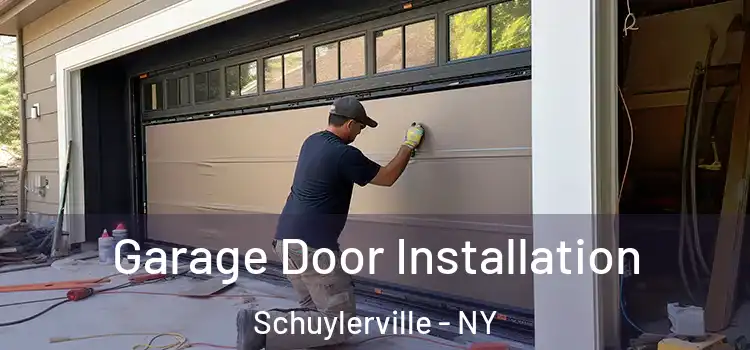  Garage Door Installation Schuylerville - NY