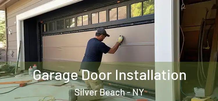  Garage Door Installation Silver Beach - NY