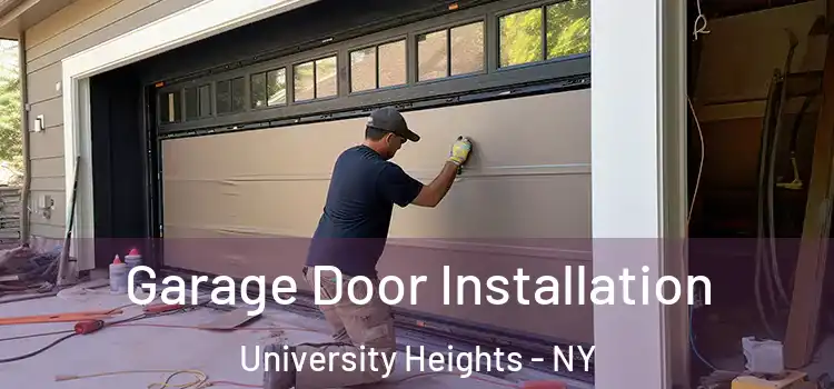 Garage Door Installation University Heights - NY