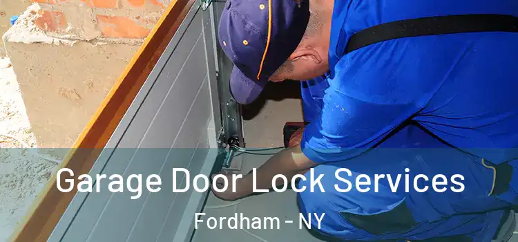 Garage Door Lock Services Fordham - NY
