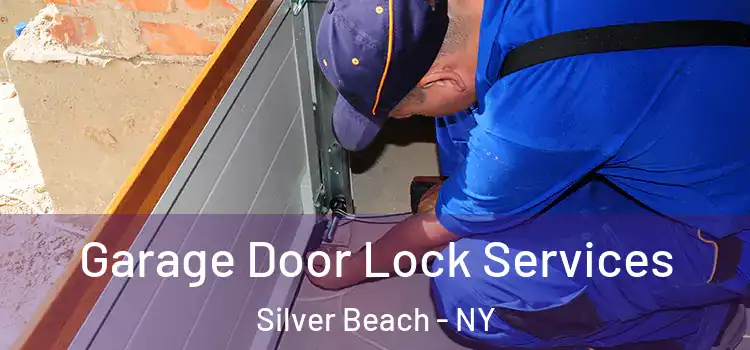  Garage Door Lock Services Silver Beach - NY