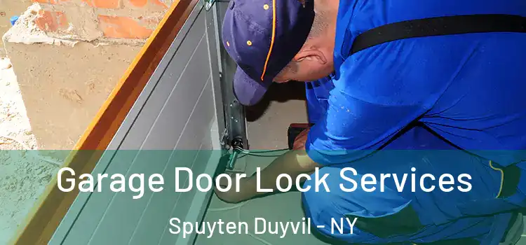  Garage Door Lock Services Spuyten Duyvil - NY