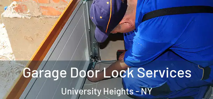 Garage Door Lock Services University Heights - NY