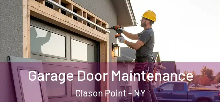 Garage Door Maintenance Clason Point - NY