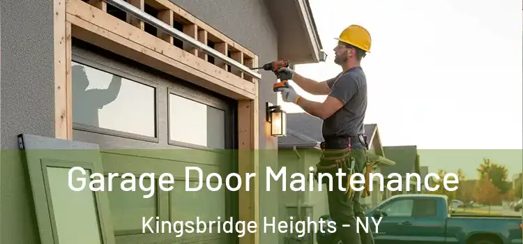 Garage Door Maintenance Kingsbridge Heights - NY