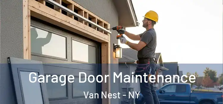  Garage Door Maintenance Van Nest - NY
