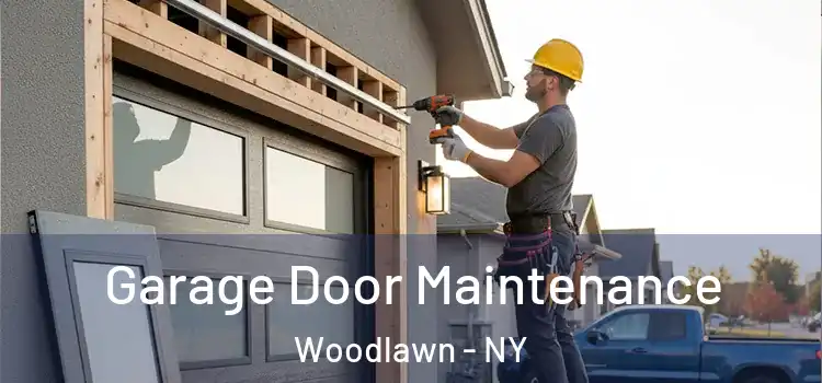 Garage Door Maintenance Woodlawn - NY