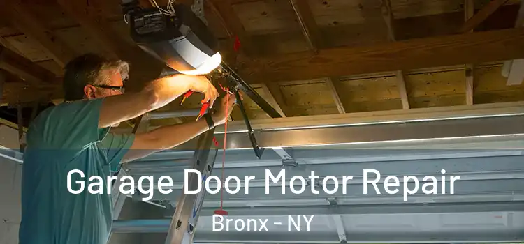  Garage Door Motor Repair Bronx - NY