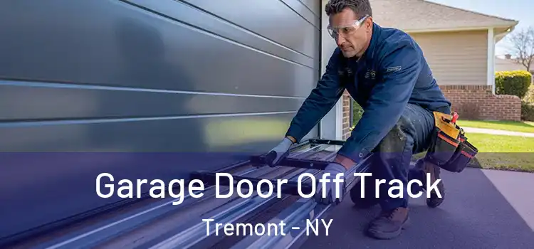  Garage Door Off Track Tremont - NY