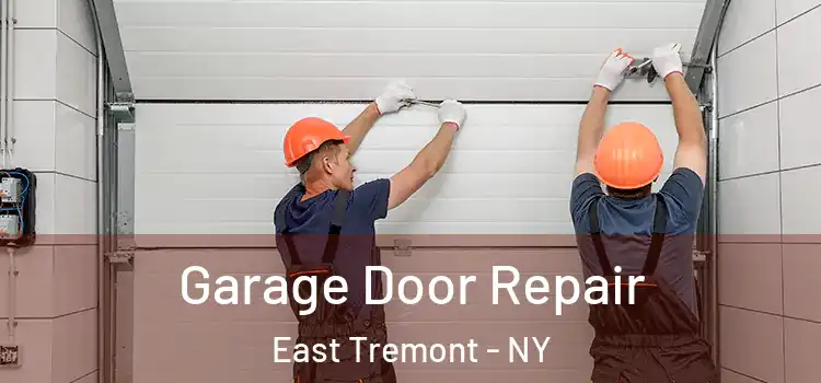  Garage Door Repair East Tremont - NY