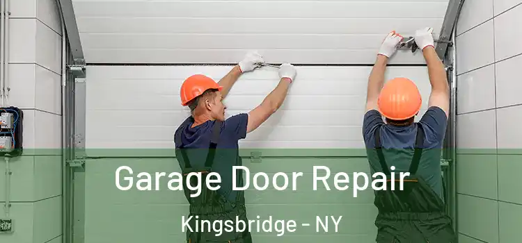  Garage Door Repair Kingsbridge - NY