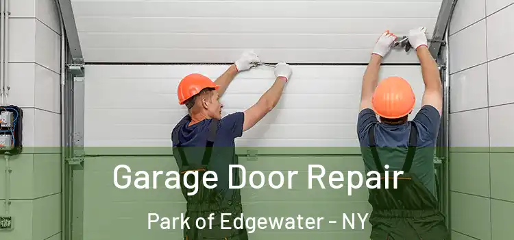  Garage Door Repair Park of Edgewater - NY