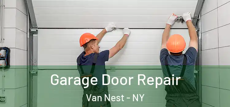  Garage Door Repair Van Nest - NY