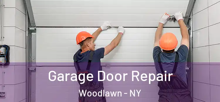  Garage Door Repair Woodlawn - NY