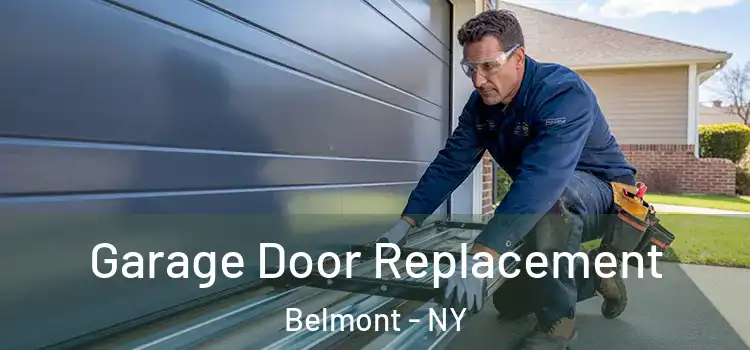  Garage Door Replacement Belmont - NY