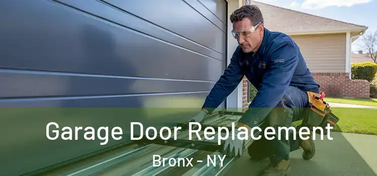 Garage Door Replacement Bronx - NY