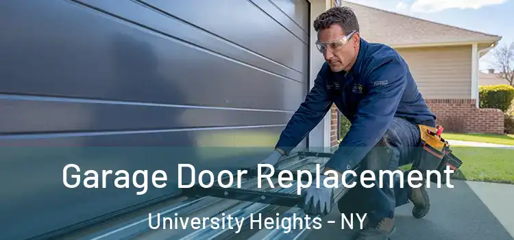  Garage Door Replacement University Heights - NY