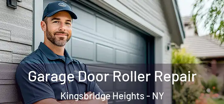  Garage Door Roller Repair Kingsbridge Heights - NY