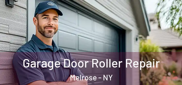  Garage Door Roller Repair Melrose - NY
