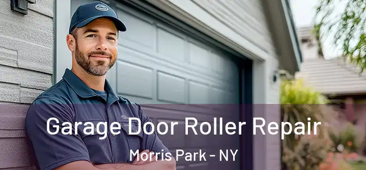  Garage Door Roller Repair Morris Park - NY