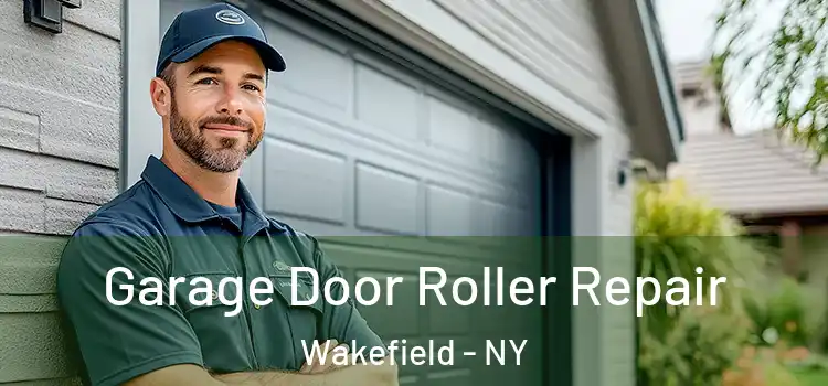  Garage Door Roller Repair Wakefield - NY